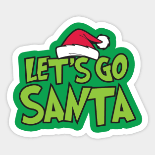 Let's Go Santa Sticker